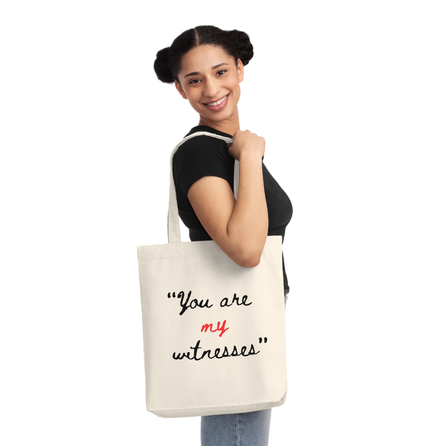 "You are my witnesses" tote bag