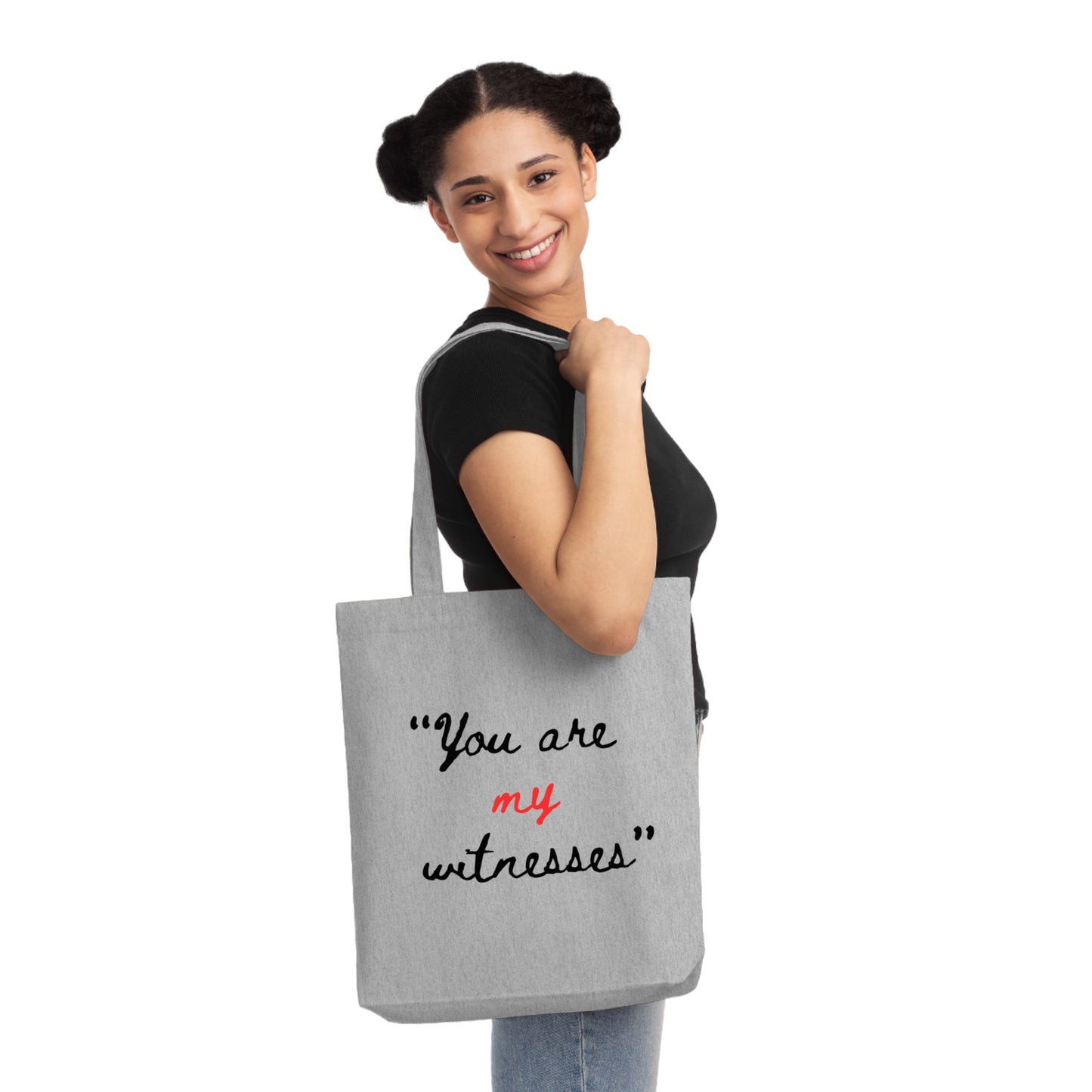 "You are my witnesses" tote bag